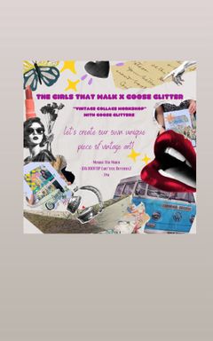 Vintage Collage Workshop with Goose Glitters cover