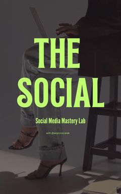Social Media Mastery Lab