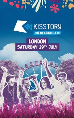 Kisstory in Blackheath (Summer) Get your tkts now cover