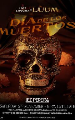 Day of the DEAD party with Jez Pereira cover