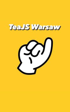 TeaJS Warsaw - IT сообщество классных людей cover