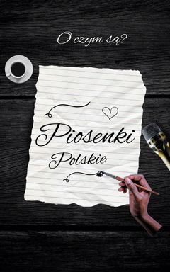 O czym są PIOSENKI POLSKIE? cover