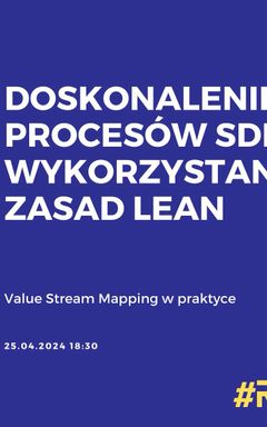 Doskonalenie procesów SDLC z wykorzystaniem Lean cover