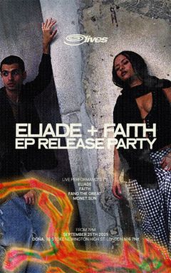 9 Lives: Eliade & FAITH - EP Release Party cover