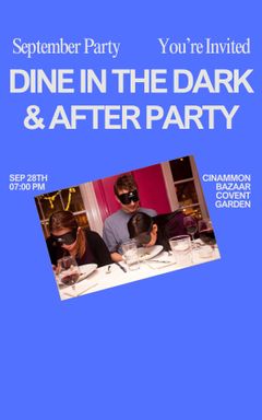 Monthly Party: Dine in the Dark + After Party cover