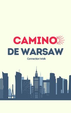 Camino de Warsaw - Connection walk cover