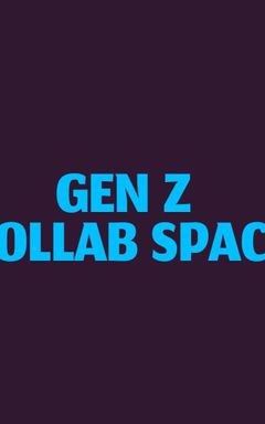 Gen Z Collab Space | Connect & Build cover
