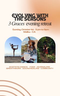 EVOLVING WITH THE SEASONS ~3Graces Evening Retreat cover