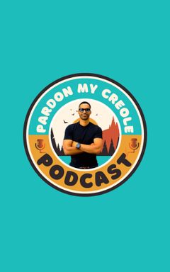 Pardon My Creole - Podcast cover
