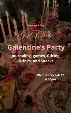GALENTINE’S PARTY 🌹 cover