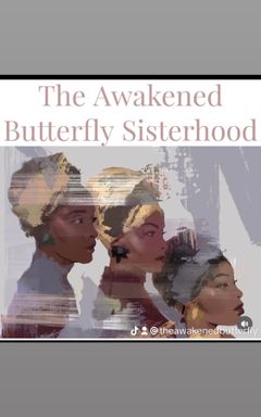The Awakened Butterfly Sisterhood