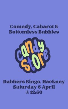 Candy Store Bottomless Bubbles, Comedy & Cabaret cover