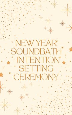 NY Day Soundbath + Intention Setting Ceremony cover