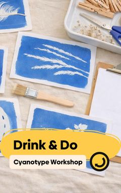 Drink & Do | Cyanotype Workshop 🌿💙 cover