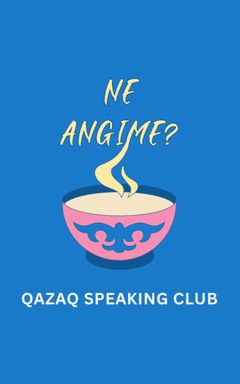 Ne Ängıme? Qazaq Speaking Club cover