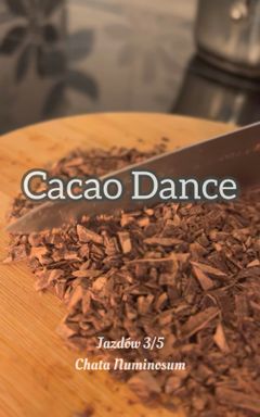 Cacao Dance Chata Numinosum🛖 cover