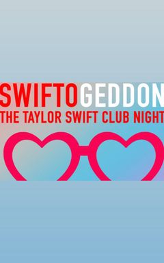 Swiftogeddon: The Ultimate Swiftie Night Out cover