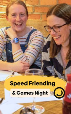 Speed Friending & Games Night ⏱️👯‍♀️ cover